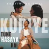 About Kudiye Tune Hasaya Hai Song